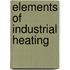 Elements of Industrial Heating