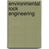 Environmental Rock Engineering by T. Ed. Saito