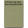 Erklaerung des Barnabasbriefes door Wilhelm Martin Leberecht de Wette