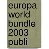 Europa World Bundle 2003 Publi door Not Available