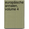 Europäische Annalen, Volume 4 door Onbekend