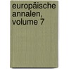 Europäische Annalen, Volume 7 door Onbekend