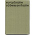 Europäische Süßwasserfische