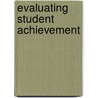 Evaluating Student Achievement door Dinesh Patel