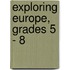 Exploring Europe, Grades 5 - 8