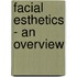 Facial Esthetics - An Overview