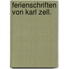 Ferienschriften von Karl Zell. door Karl Zell