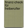 Finanz-Check für Freiberufler by Jürgen Leske