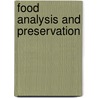 Food Analysis and Preservation by M.G. Kontominas