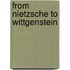 From Nietzsche to Wittgenstein