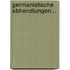 Germanistische Abhandlungen...