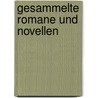 Gesammelte Romane und Novellen by Theodor Fontane