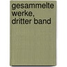 Gesammelte Werke, Dritter Band door Jakob Philipp Fallmeráyer
