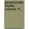 Gesammelte Werke, Volume 11... door Karl Gutzkow