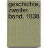 Geschichte, Zweiter Band, 1838