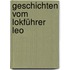 Geschichten vom Lokführer Leo