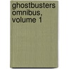 Ghostbusters Omnibus, Volume 1 door Scott Lobdell