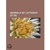 Giornale de' Letterati (27-28) by Libri Gruppo