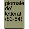 Giornale de' Letterati (83-84) by Libri Gruppo