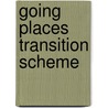 Going Places Transition Scheme by Nadine Prescott