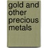 Gold and Other Precious Metals