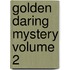 Golden Daring Mystery Volume 2