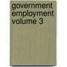Government Employment Volume 3 door United States Bureau of Census
