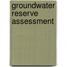 Groundwater Reserve Assessment door Hago Ali