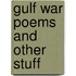 Gulf war poems and other stuff