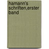 Hamann's Schriften,Erster Band by Johann Georg Hamann