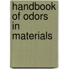 Handbook of Odors in Materials door George Wypych