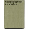 Handelsgeschichte Der Griechen door Karl Dietrich H. Llmann