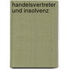 Handelsvertreter und Insolvenz door Achim Kampf