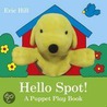 Hello Spot! a Puppet Play Book door Eric Hill