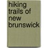 Hiking Trails of New Brunswick