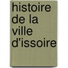 Histoire de la ville d'Issoire door Albert Longy