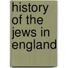 History of the Jews in England by Robert Chambers