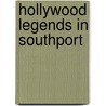 Hollywood Legends In Southport door James Ford Jr