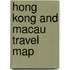 Hong Kong and Macau Travel Map