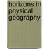 Horizons in Physical Geography