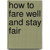 How to Fare Well and Stay Fair by Adnan Mahmutovic