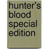 Hunter's Blood Special Edition door Marianne Morea