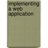 Implementing a Web Application door Nana Baah Gyan