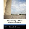 Improving Office Communication door Linda S. Brechko