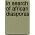 In Search Of African Diasporas