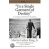 In a Single Garment of Destiny door Martin Luther King Jr.