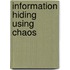 Information Hiding Using Chaos