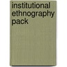 Institutional Ethnography Pack door Multiple Contributors