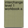 Interchange Level 1 Workbook A by Jonathan Hull