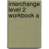 Interchange Level 2 Workbook A by Jack C. Richards